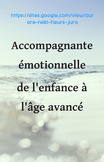 Aurore Gauthier - Reiki & Fleurs de Bach Jura, Thérapeute Reiki à Vaudrey